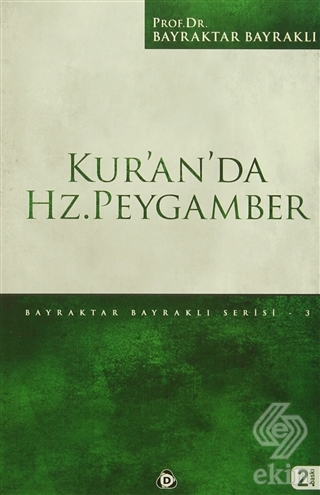 Kur\'an\'da Hz. Peygamber