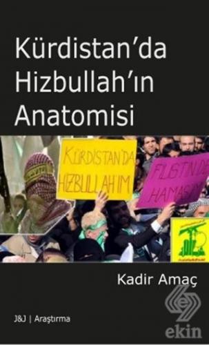 Kürdistan\'da Hizbullah\'ın Anatomisi