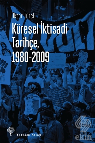Küresel İktisadi Tarihçe, 1980-2009