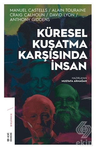 Küresel Kuşatma Karşısında İnsan
