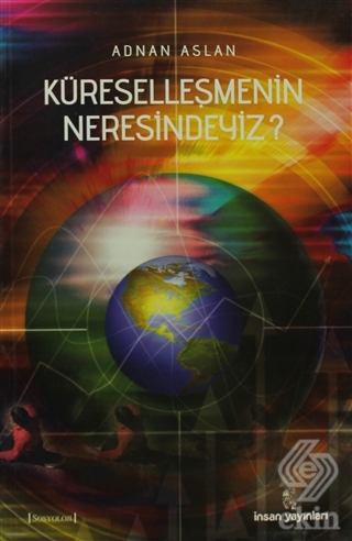 Küreselleşmenin Neresindeyiz?