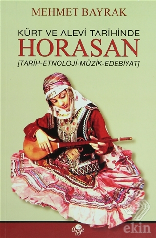 Kürt ve Alevi Tarihinde Horasan