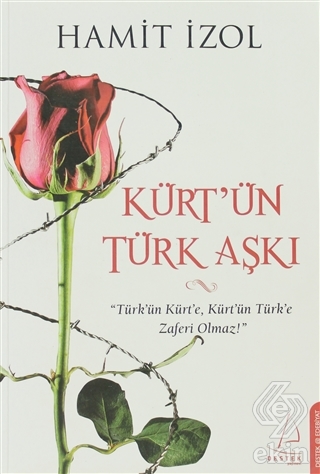 Kürt\'ün Türk Aşkı