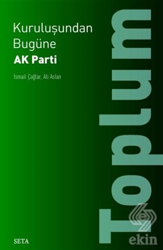 Kuruluşundan Bugüne AK Parti: Toplum
