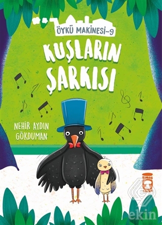 Kuşların Şarkısı - Öykü Makinesi 9
