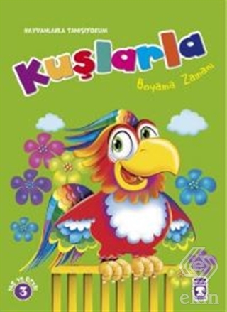 Kuşlarla Boyama Zamanı - Hayvanlarla Tanışıyorum