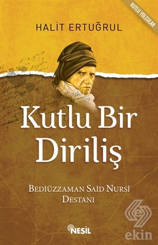 Kutlu Bir Diriliş