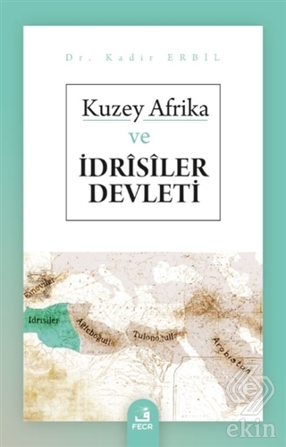 Kuzey Afrika ve İdrisiler Devleti
