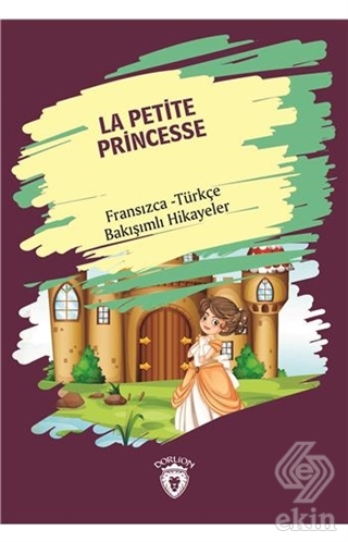 La Petite Princesse (Küçük Prenses) Fransızca Türk