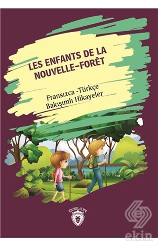 Les Enfants De la Nouvelle - Foret (Yeni Ormanın Ç