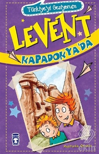 Levent Kapadokya\'da - Türkiye\'yi Geziyorum