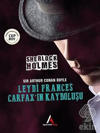 Leydi Frances Carfax\'ın Kayboluşu - Sherlock Holme