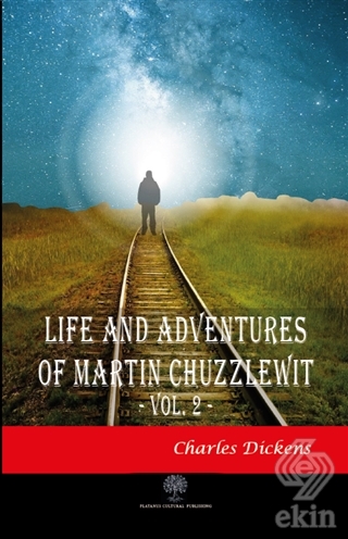 Life And Adventures Of Martin Chuzzlewit Vol. 2
