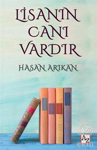 Lisanın Canı Vardır