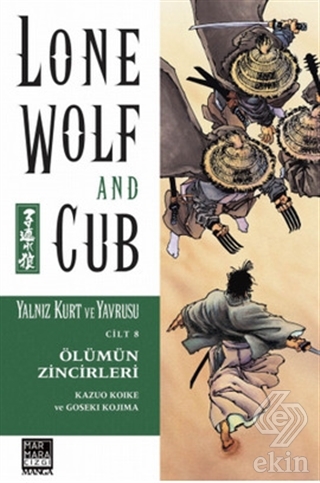 Lone Wolf and Cub Sayı: 8 Ölümün Zincirleri 7 / Ya