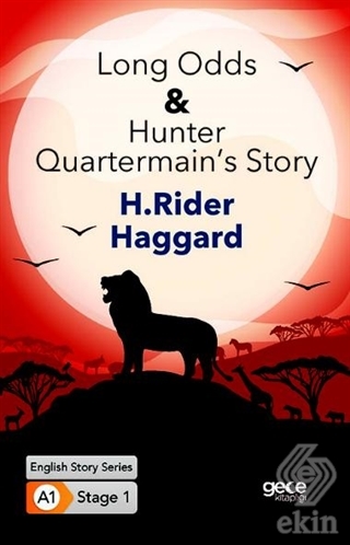 Long Odds Hunter Quartermain\'s Story - İngilizce H
