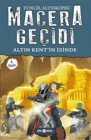 Macera Geçidi 10 - Altın Kent\'in İzinde