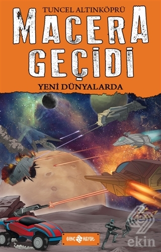 Macera Geçidi - Yeni Dünyalarda