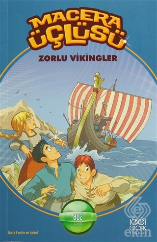 Macera Üçlüsü : Zorlu Vikingler