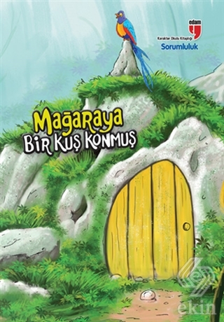 Mağaraya Bir Kuş Konmuş