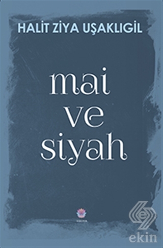 Mai ve Siyah
