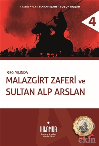 Malazgirt Zaferi ve Sultan Alp Arslan