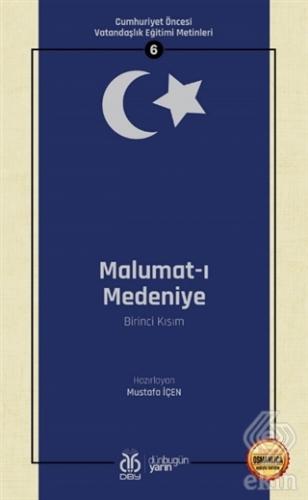 Malumat-ı Medeniye (Birinci Kısım - Osmanlıca Aslı