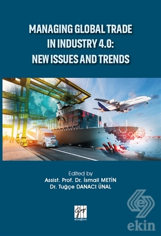 Managing Global Trade in Industry 4.0: New Issues