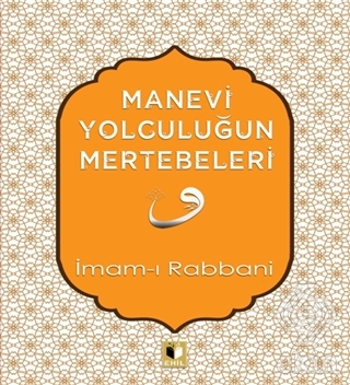 Manevi Yolculuğun Mertebeleri