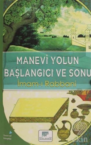Manevi Yolun Başlangıcı ve Sonu