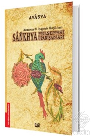 Manusmrti Işığında Kapila\'nın Sankhya Felsefesi Up