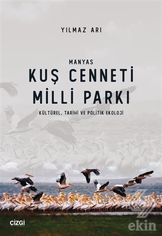 Manyas Kuş Cenneti Milli Parkı (Kültürel, Tarihi v
