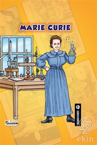 Marie Curie - Tanıyor Musun?