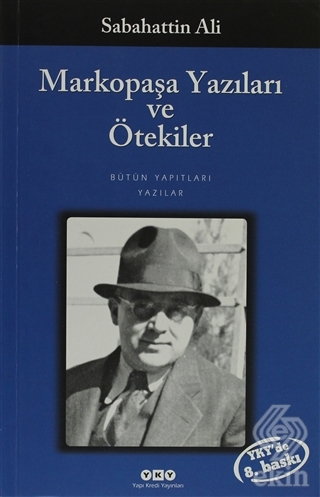 Markopaşa Yazıları ve Ötekiler