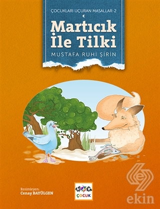 Martıcık ile Tilki (Ciltsiz)