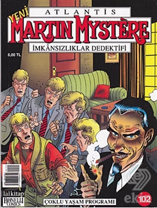 Martin Mystere İmkansızlıklar Dedektifi Sayı: 102