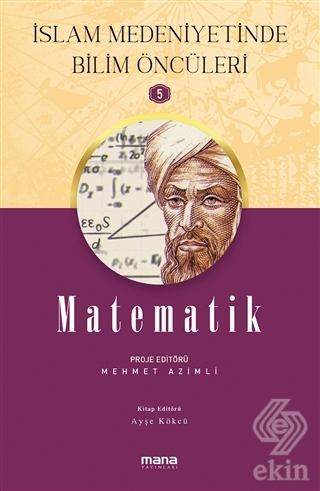 Matematik - İslam Medeniyetinde Bilim Öncüleri 5