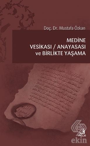 Medine Vesikası - Anayasası ve Birlikte Yaşama