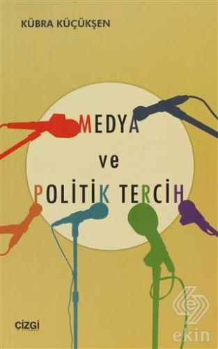 Medya ve Politik Tercih