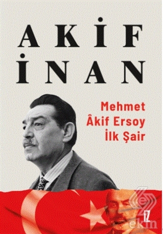 Mehmet Akif Ersoy: İlk Şair