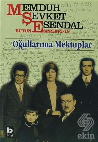 Memduh Şevket Esendal Bütün Eserleri - 18 Oğulları