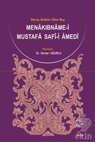 Menakıbname-i Mustafa Safi-i Amedi: Derviş İbrahim