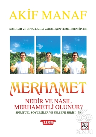 Merhamet Nedir ve Nasıl Merhametli Olunur?