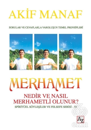 Merhamet Nedir ve Nasıl Merhametli Olunur?