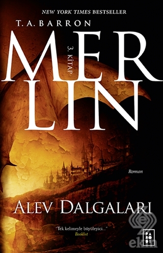 Merlin 3. Kitap : Alev Dalgaları