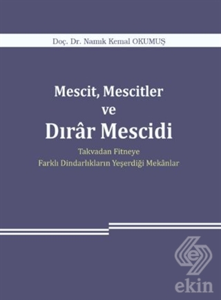 Mescit, Mescitler ve Dırar Mescidi