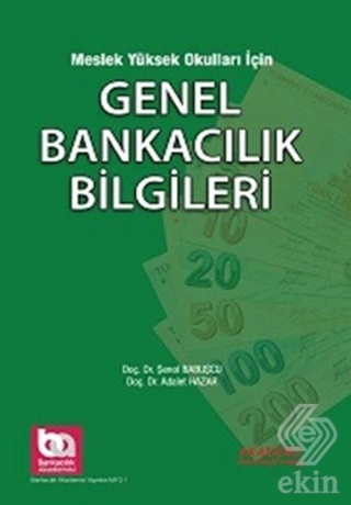 Meslek Yüksek Okulları için Genel Bankacılık Bilgi