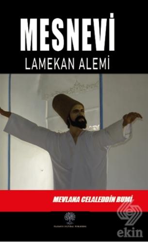 Mesnevi - Lamekan Alemi (Üçüncü Defter)