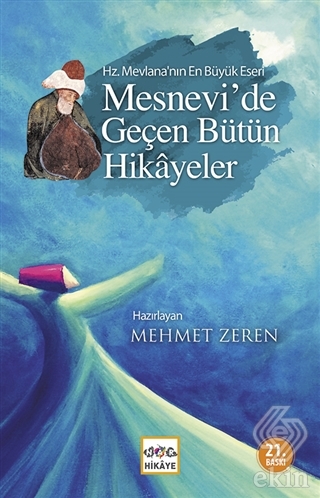 Mesnevi\'de Geçen Bütün Hikayeler