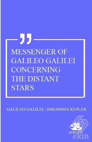 Messenger Of Galileo Galilei Concerning The Distan